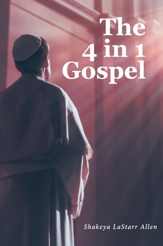 The 4 in 1 Gospel von Christian Faith Publishing