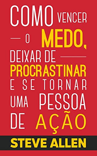 Superação Pessoal: Método prático para eliminar a procrastinação e mudar qualquer hábito. Inclui pequenas mudanças de hábitos (Sucesso E Produtividade Sem Limites, Band 1) von Editorial Hexagonum LLC