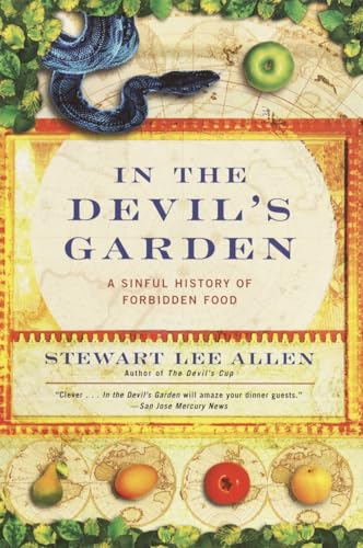 In the Devil's Garden: A Sinful History of Forbidden Food von Ballantine Books