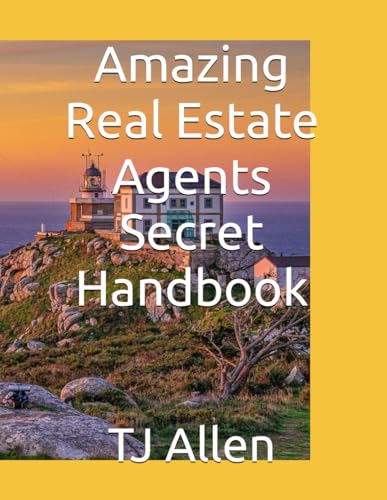 Amazing Real Estate Agents Handbook Amazing Real Estate Agents Handbook von Independently published