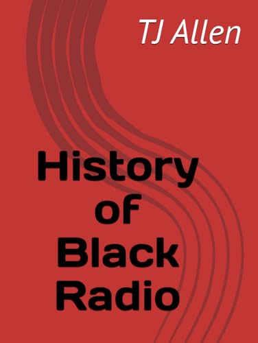 History of Black Radio History of Black Radio von Independently published