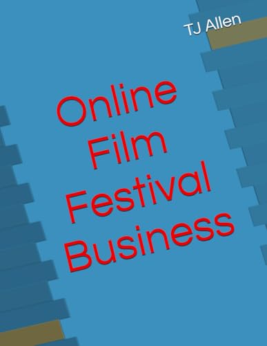 Online Film Festival Business Online Film Festival Business von Independently published