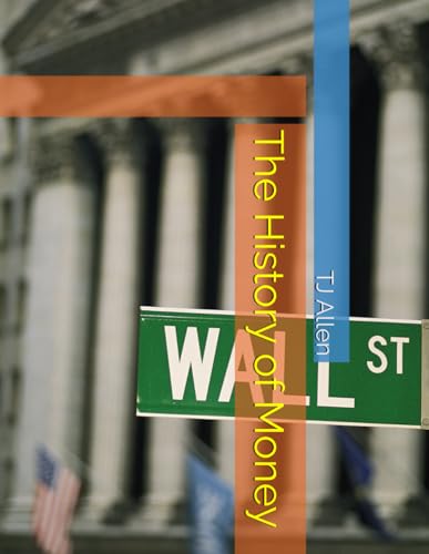 The History of Money The History of Money von Independently published