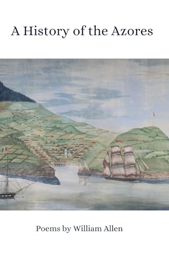 A History of the Azores: Poems