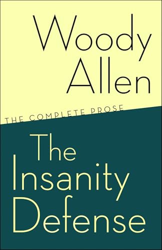 The Insanity Defense: The Complete Prose