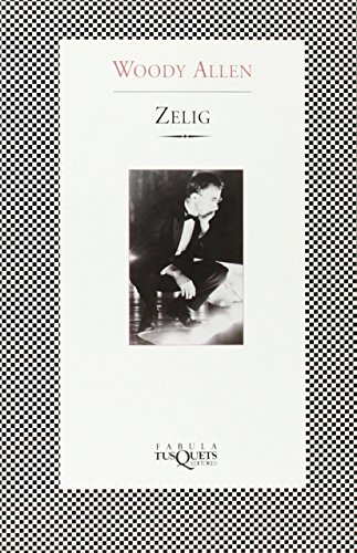 Zelig (FÁBULA, Band 224) von Maxi-Tusquets