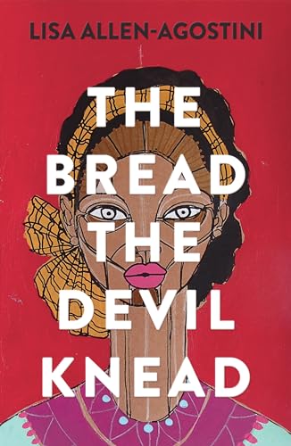 The Bread the Devil Knead von Myriad Editions