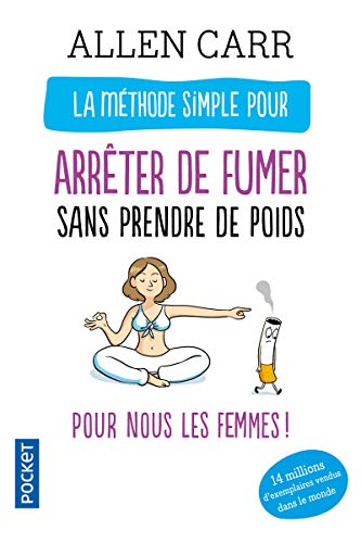 La méthode simple pour arrêter de fumer sans prendre de poids: Arrêter de fumer sans prendre du poids, c'est possible ! La méthode simple pour arrêter de fumer sans prendre de poids: Arrêter de fumer sans prendre du poids, c'est possible ! von Pocket