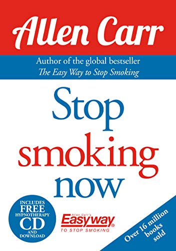Stop Smoking Now: Without Gaining Weight (Allen Carr's Easyway, 3)