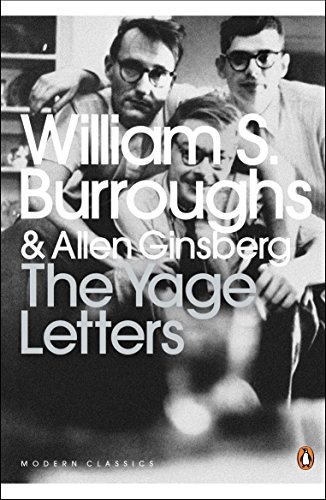 The Yage Letters: Redux (Penguin Modern Classics) von Penguin Books Ltd (UK)