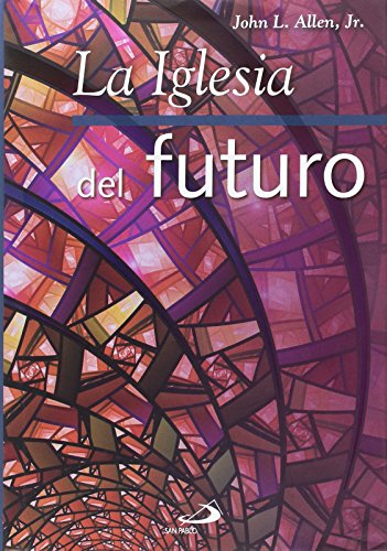 La Iglesia del futuro: 10 tendencias que están revolucionando la Iglesia Católica (Monumenta XL, Band 16)