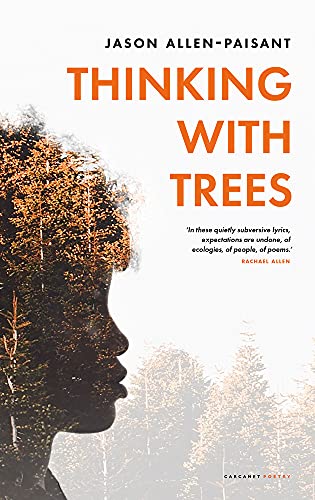 Thinking With Trees von Carcanet Press Ltd