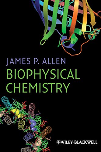 Biophysical Chemistry von Wiley-Blackwell