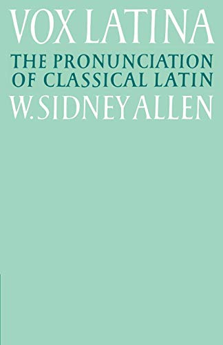 Vox Latina 2ed: A Guide to the Pronunciation of Classical Latin von Cambridge University Press