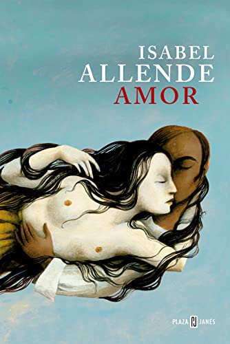 Amor : amor y deseo según Isabel Allende : sus mejores páginas (Éxitos) von PLAZA & JANES