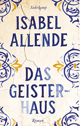 Das Geisterhaus: Roman | Das perfekte Geschenk zum Muttertag (suhrkamp taschenbuch)