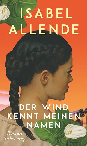 Der Wind kennt meinen Namen: Roman | Eine Geschichte von Liebe und Entwurzelung, Hoffnung und der Suche nach Familie und Heimat