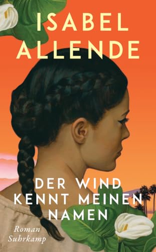 Der Wind kennt meinen Namen: Roman | Eine Geschichte von Liebe und Entwurzelung, Hoffnung und der Suche nach Familie und Heimat von Suhrkamp Verlag