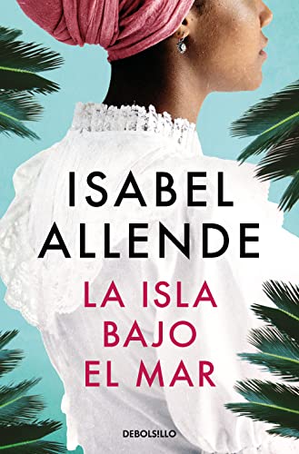 La isla bajo el mar (Best Seller) von NUEVAS EDICIONES DEBOLSILLO S.L