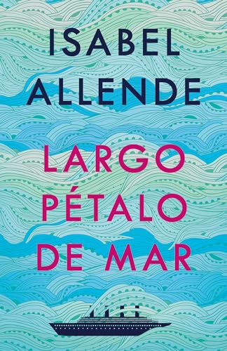 Largo pétalo de mar/ A Long Petal of the Sea