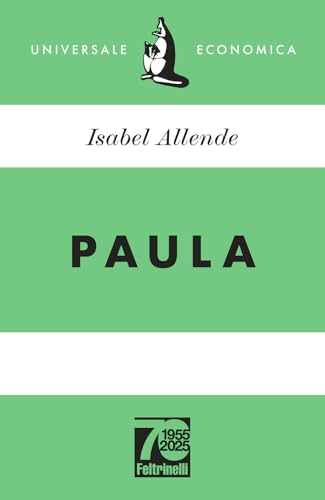 Paula. Ediz. 70° anniversario (Universale economica) von Feltrinelli