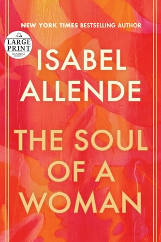 The Soul of a Woman: On Impatient Love, Long Life, and Good Witches (Random House Large Print) von Random House Books for Young Readers