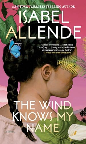 The Wind Knows My Name: A Novel