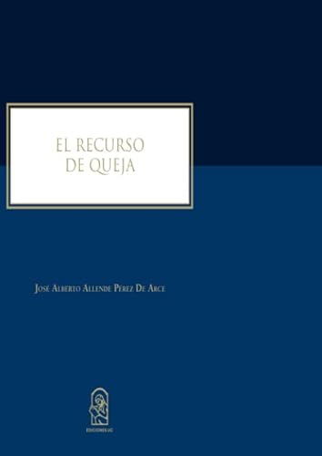 El recurso de queja