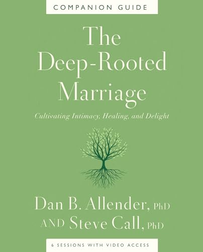The Deep-Rooted Marriage Companion Guide: Cultivating Intimacy, Healing, and Delight von Penguin