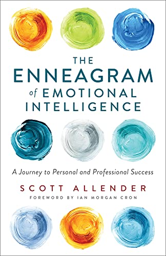 The Enneagram of Emotional Intelligence: A Journey to Personal and Professional Success