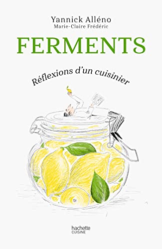 Ferments: Réflexions d'un cuisinier von HACHETTE PRAT