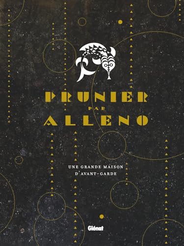 Prunier Paris par Yannick Alleno: Une grande maison d'avant-garde von GLENAT