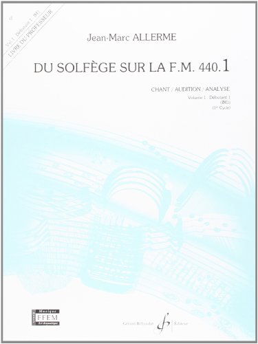 DU SOLFEGE SUR LA F.M. 440.1 - CHANT/AUDITION/ANALYSE - PROF.
