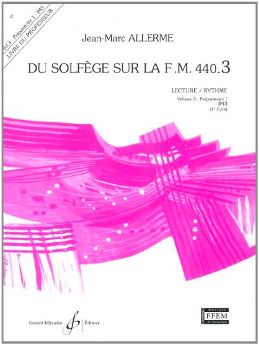DU SOLFEGE SUR LA F.M. 440.3 - LECTURE/RYTHME - PROFESSEUR