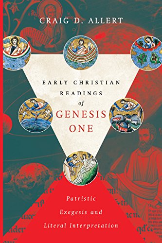 Early Christian Readings of Genesis One: Patristic Exegesis and Literal Interpretation (Biologos Books on Science and Christianity) von IVP Academic