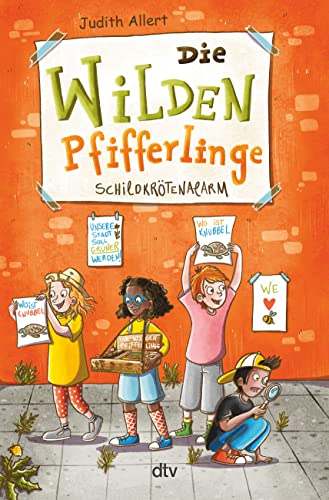 Die wilden Pfifferlinge – Schildkrötenalarm (Die Pfifferlinge-Reihe, Band 2) von dtv Verlagsgesellschaft