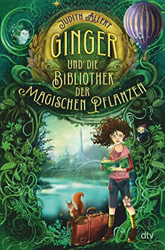 Ginger und die Bibliothek der magischen Pflanzen: Magisches Fantasy-Abenteuer ab 9 Jahren (Ginger und die letzten magischen Orte der Welt, Band 1) Ginger und die Bibliothek der magischen Pflanzen: Magisches Fantasy-Abenteuer ab 9 Jahren (Ginger und die letzten magischen Orte der Welt, Band 1)