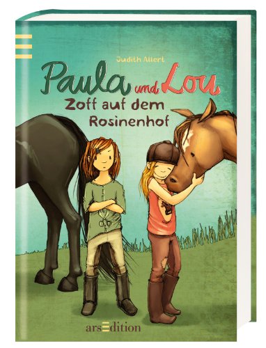 Paula und Lou - Zoff auf dem Rosinenhof Paula und Lou - Zoff auf dem Rosinenhof