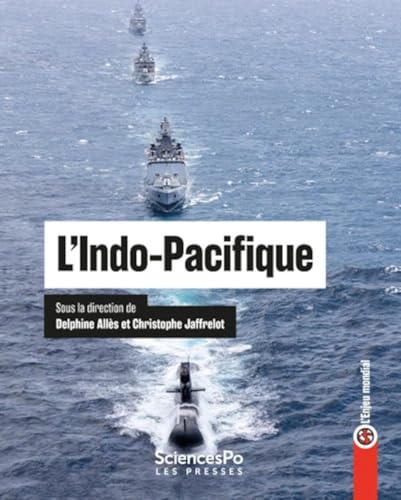 L'Indo-Pacifique - L'enjeu mondial von SCIENCES PO