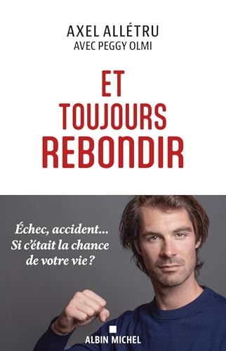 Et toujours rebondir von ALBIN MICHEL