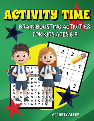 Activity Time: Brain Boosting Activities for Kids Ages 6-8 von Independently published