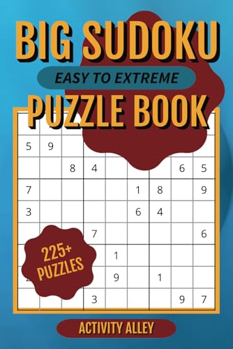 Big Sudoku Puzzle Book Easy to Extreme: For Seniors, Adults and Teens von Independently published