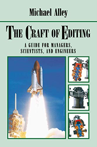 The Craft of Editing: "A Guide For Managers, Scientists, And Engineers" von Springer