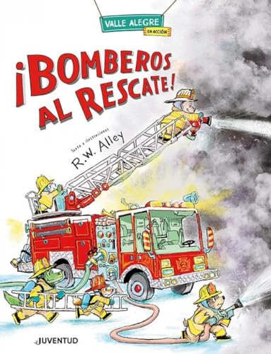 ¡Bomberos al rescate! (ALBUMES ILUSTRADOS) von Editorial Juventud, S.A.