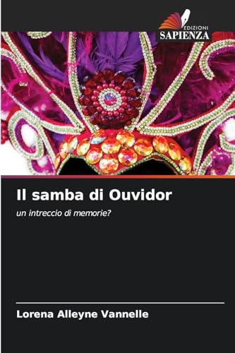 Il samba di Ouvidor: un intreccio di memorie? von Edizioni Sapienza