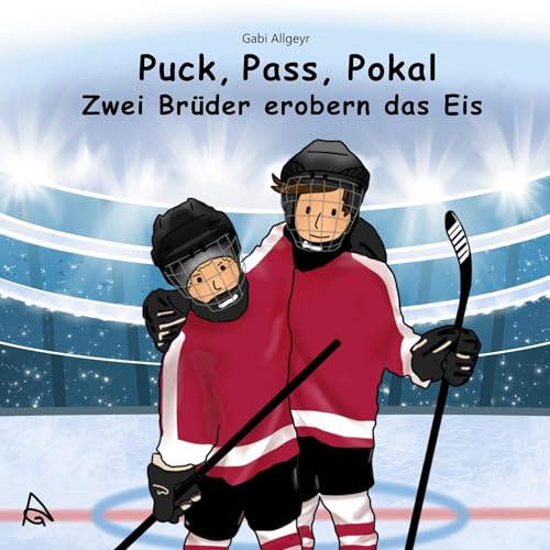 Puck, Pass, Pokal: Zwei Brüder erobern das Eis von Book on Demand