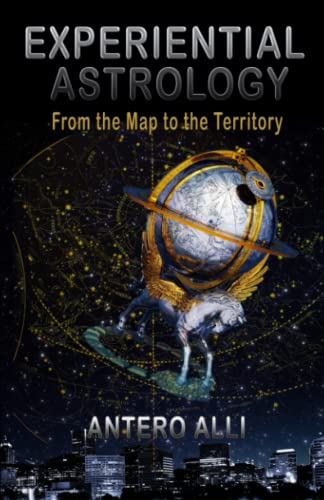 Experiential Astrology: From the Map To the Territory von Original Falcon Press, The, LLC