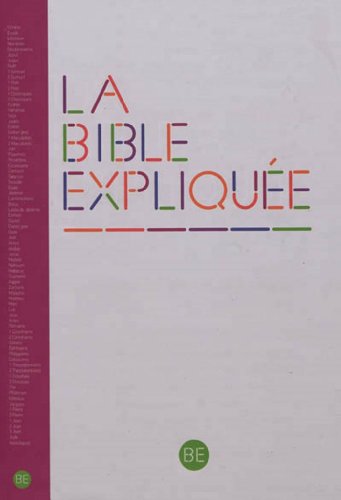 La Bible expliquée: Avec deutérocanoniques von BIBLI O