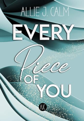 EVERY PIECE OF YOU (EVERY Reihe)