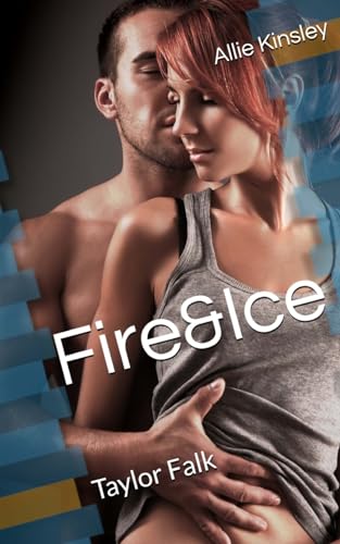 Fire&Ice 14 - Taylor Falk von Createspace Independent Publishing Platform